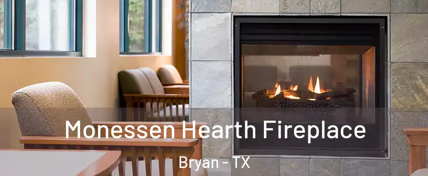  Monessen Hearth Fireplace Bryan - TX