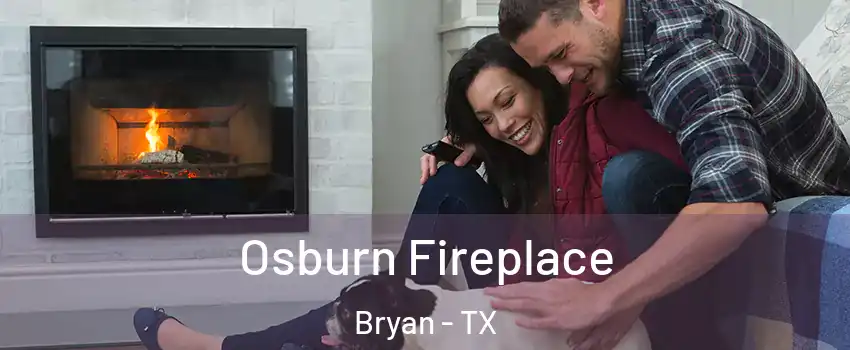  Osburn Fireplace Bryan - TX